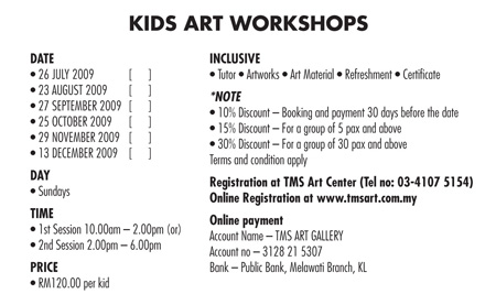 choose for the best date, pay for it, and bring your kids over, let them paint for your Batik Gift